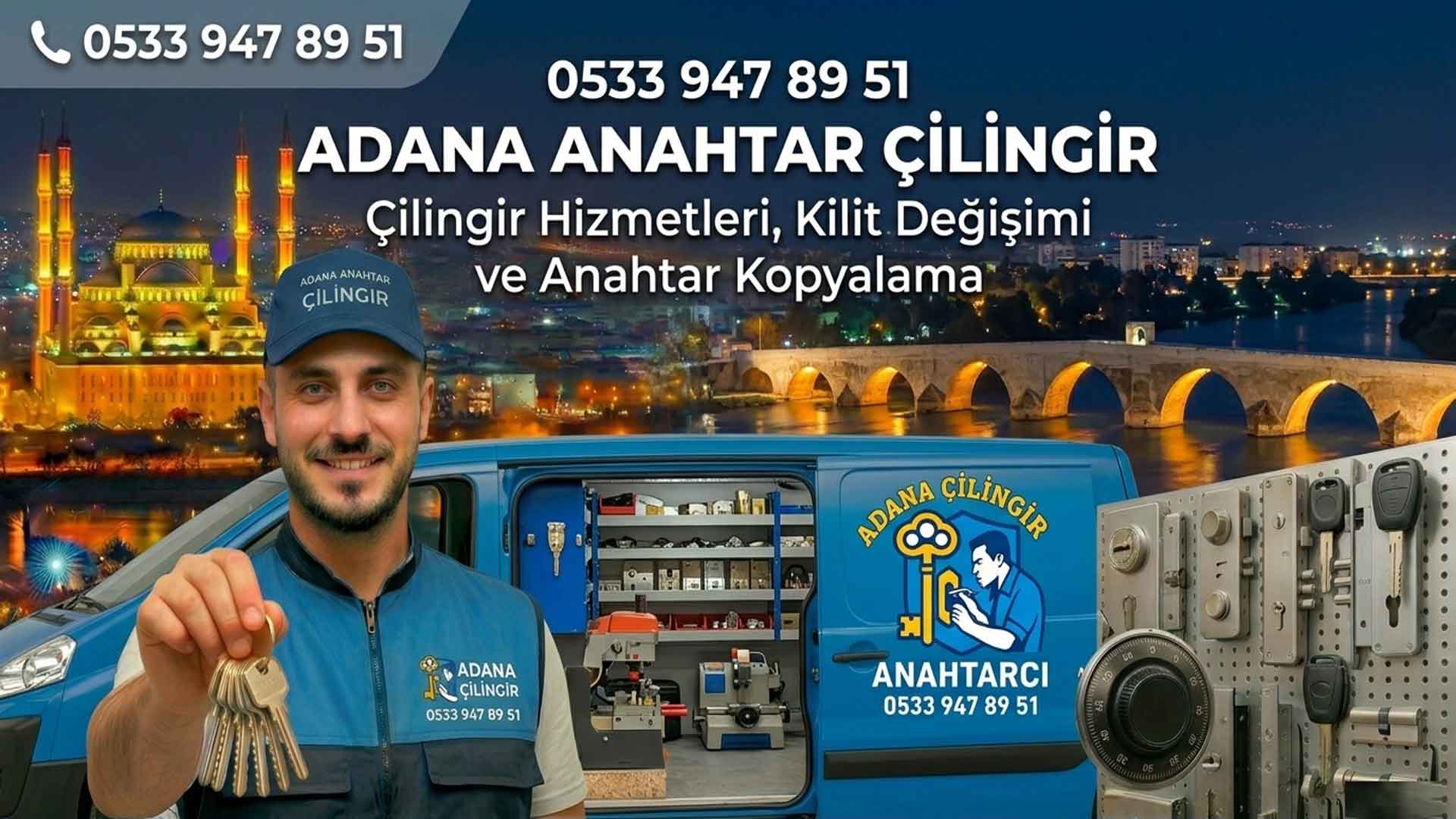 Adana çilingir anahtarcı servisi olarak ev oto kasa acil çilingir anahtarcı hizmeti almak için 24 saat açık telefon ☎️ 0533 947 89 51☎️